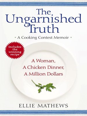cover image of The Ungarnished Truth